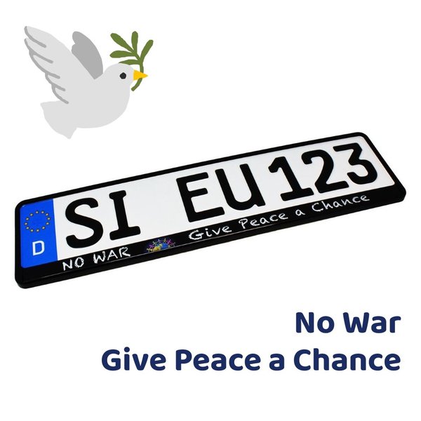 1 Paar Kennzeichenhalter mit Motiv " NO WAR - Give Peace a Chance "